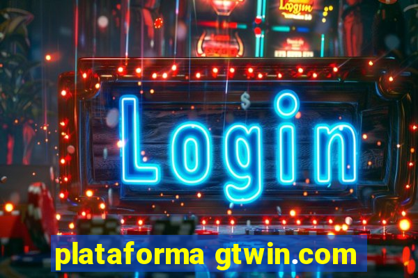 plataforma gtwin.com